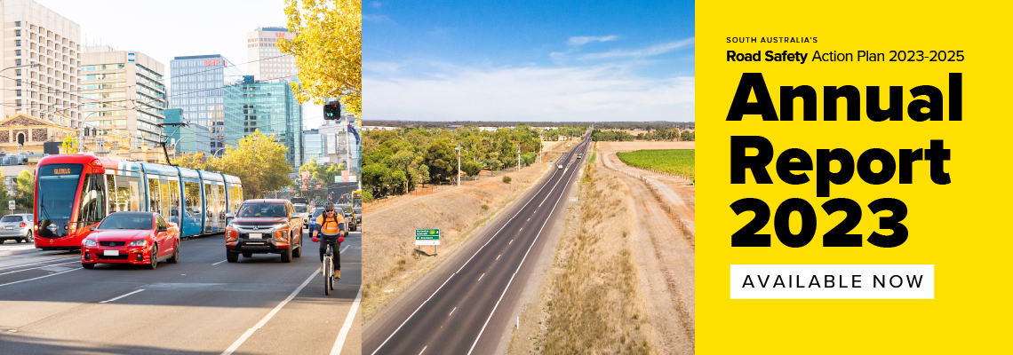 A photo of cars, a tram, and a cyclist on a metropolitan Adelaide road and a photo of regional SA road are side-by-side, with text announcing availability of the Annual Report 2023 on a bright yellow background.